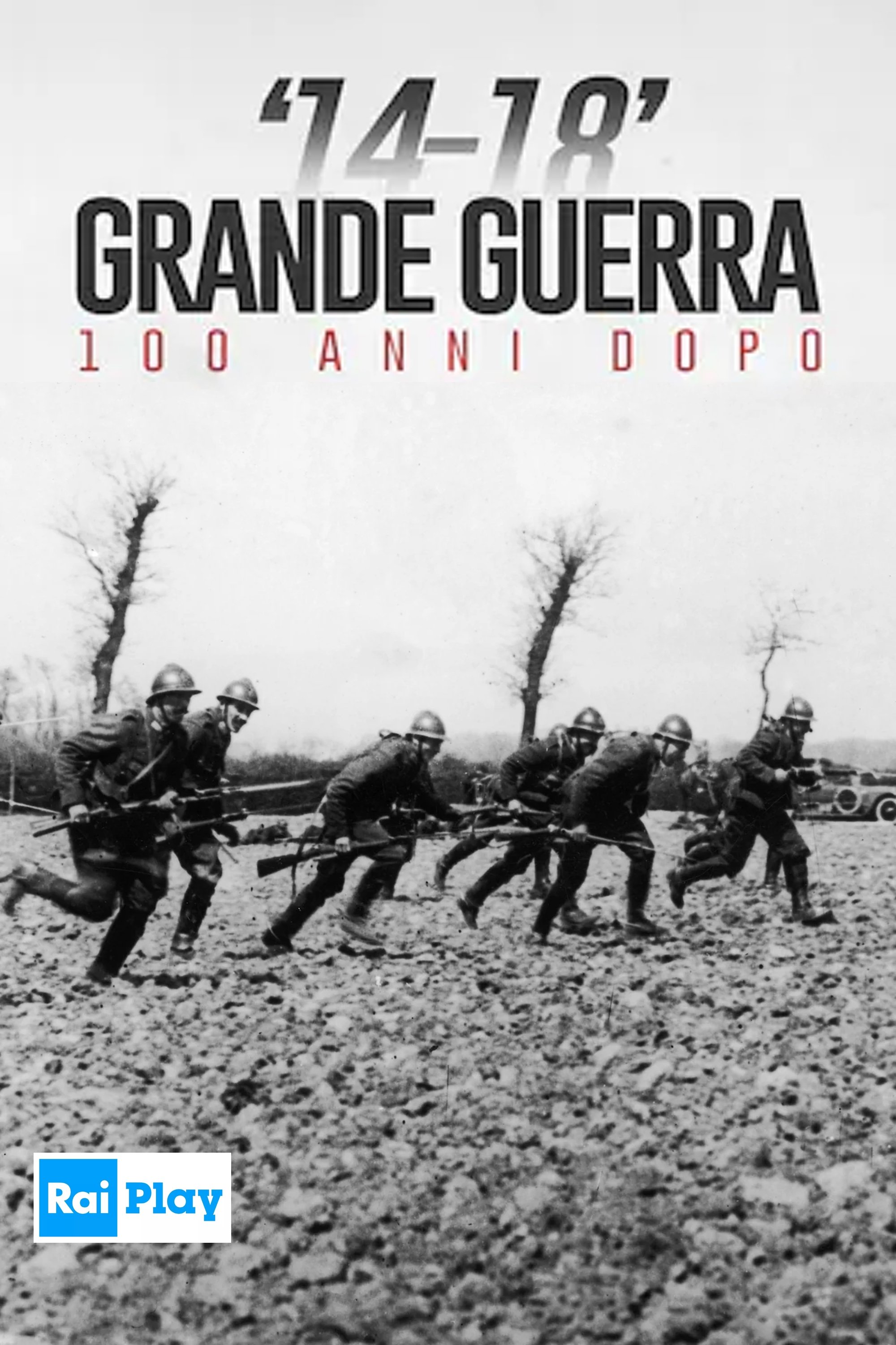 14-18 Grande Guerra 100 anni dopo