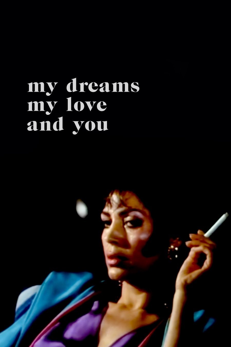 My Dreams, My Love, and You