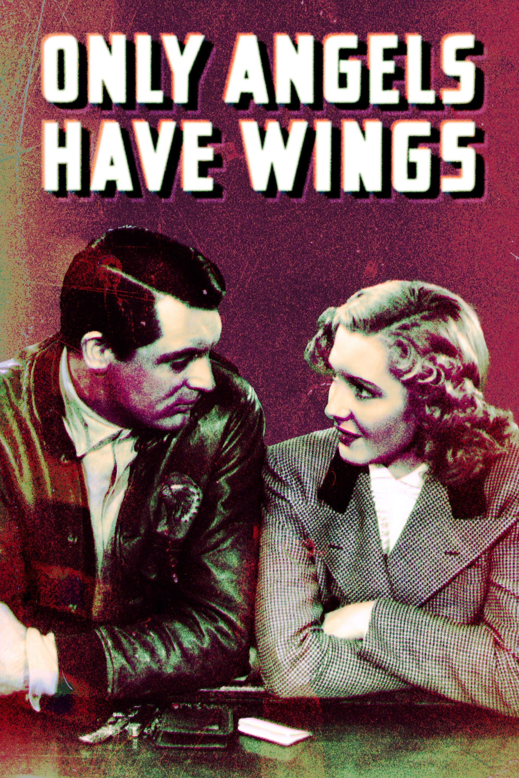 Only Angels Have Wings