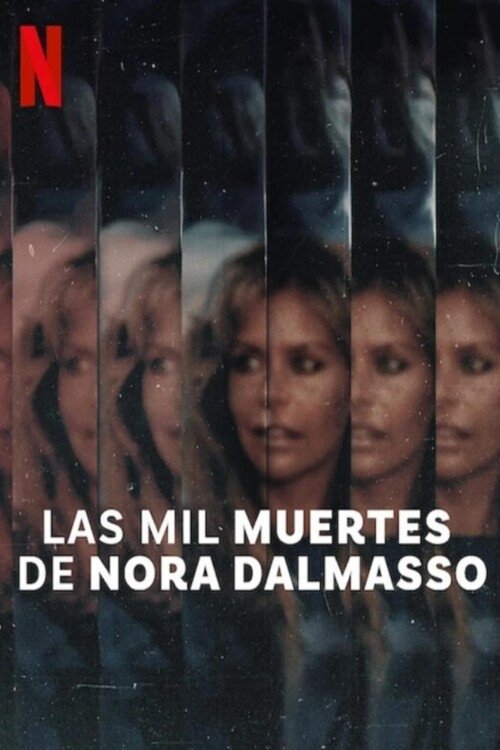 Las Mil Muertes de Nora Dalmasso (2025)