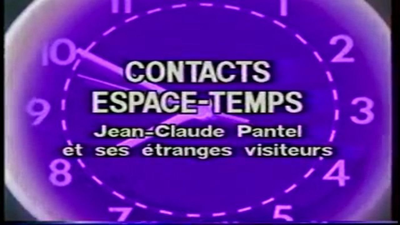 Les portes du futur - Contacts espace-temps - Jean-Claude Pantel et ses étranges visiteurs