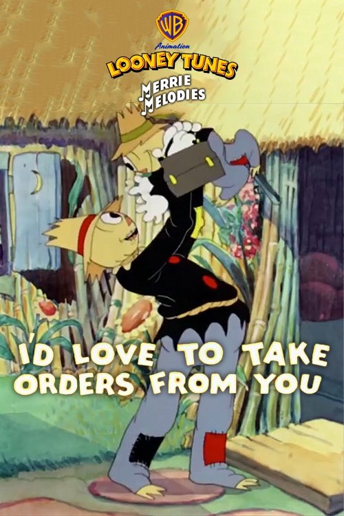 I'd Love to Take Orders from You