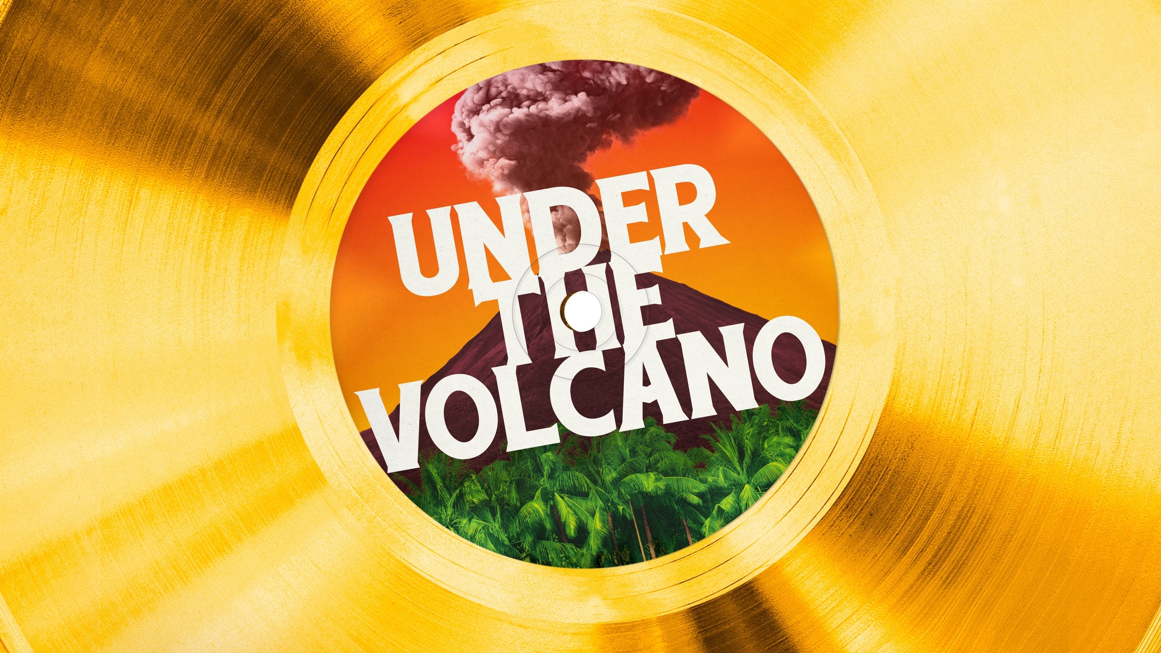 Under the Volcano