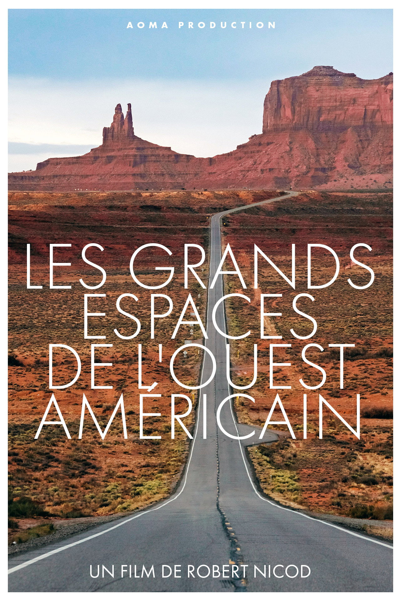 Les Grands Espaces de l'Ouest Am&eacute;ricain