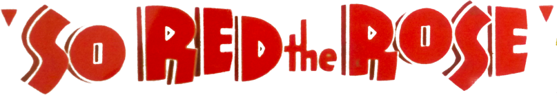 So Red the Rose Logo