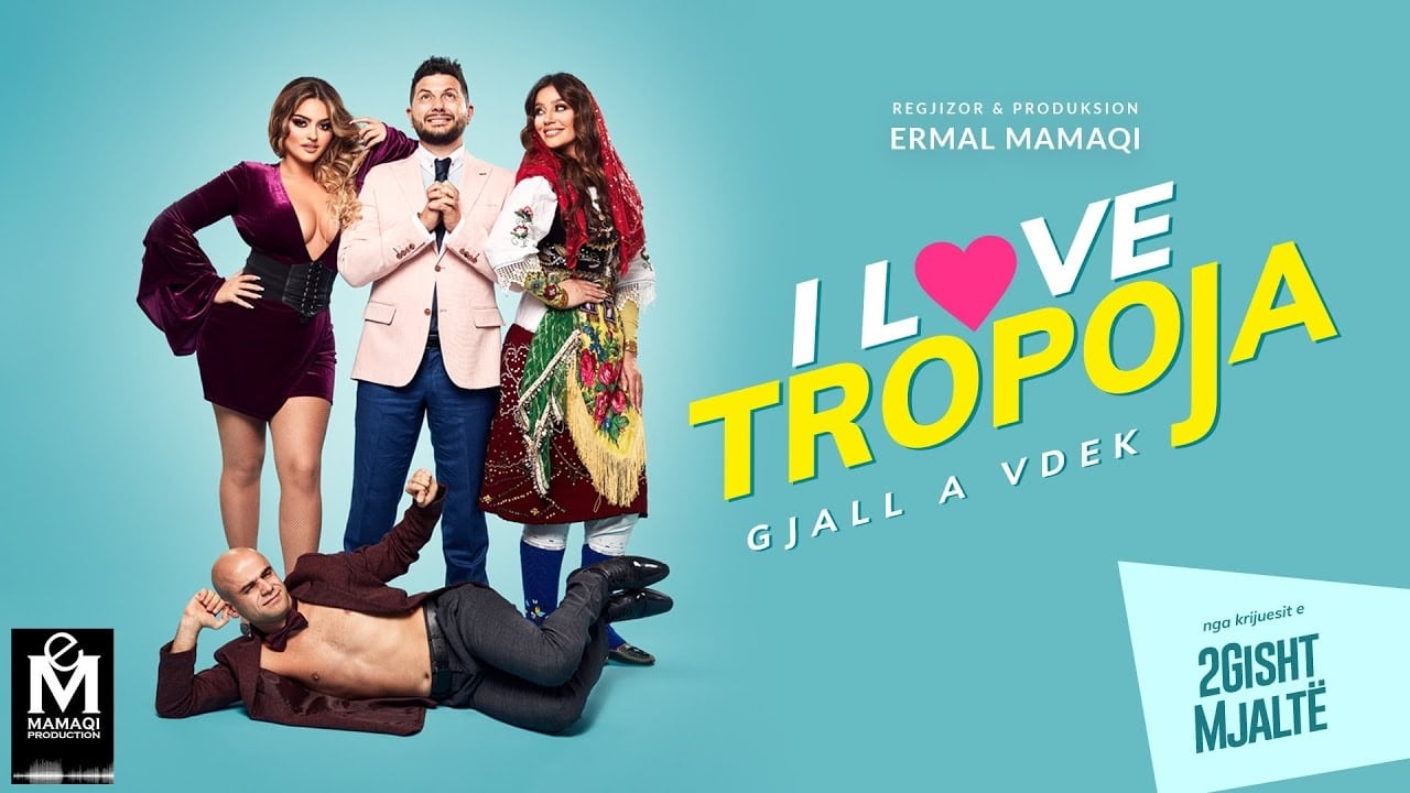I Love Tropoja Full Movie Free Filma24