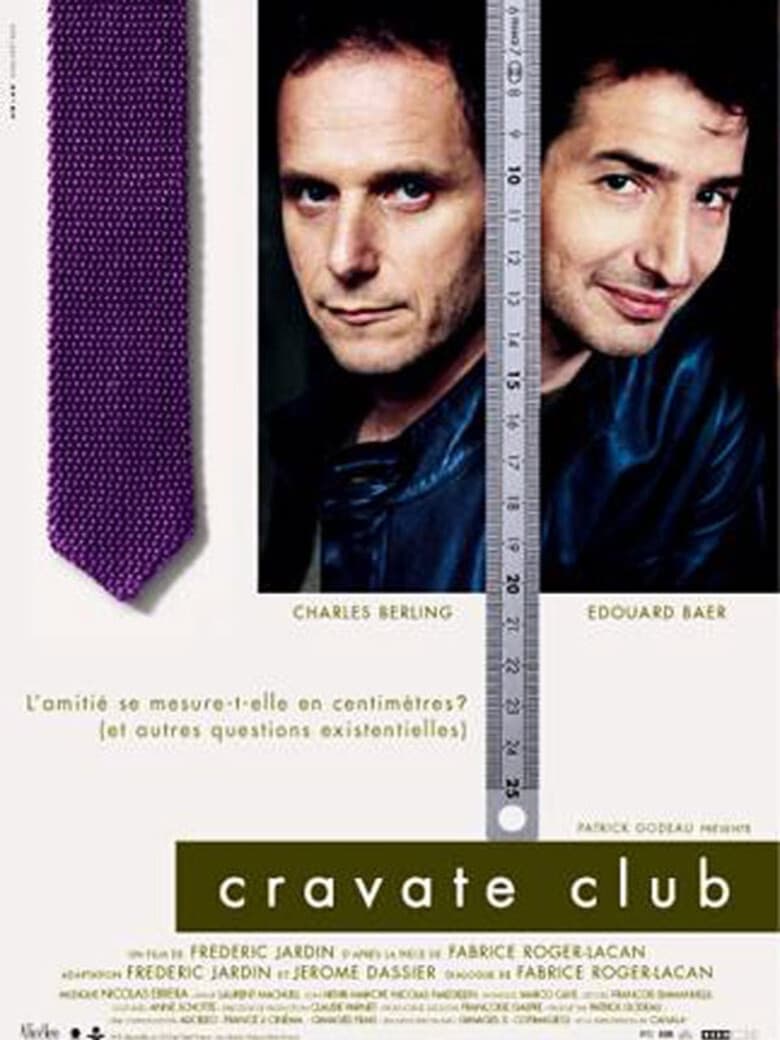 Affiche du film Cravate Club 130762