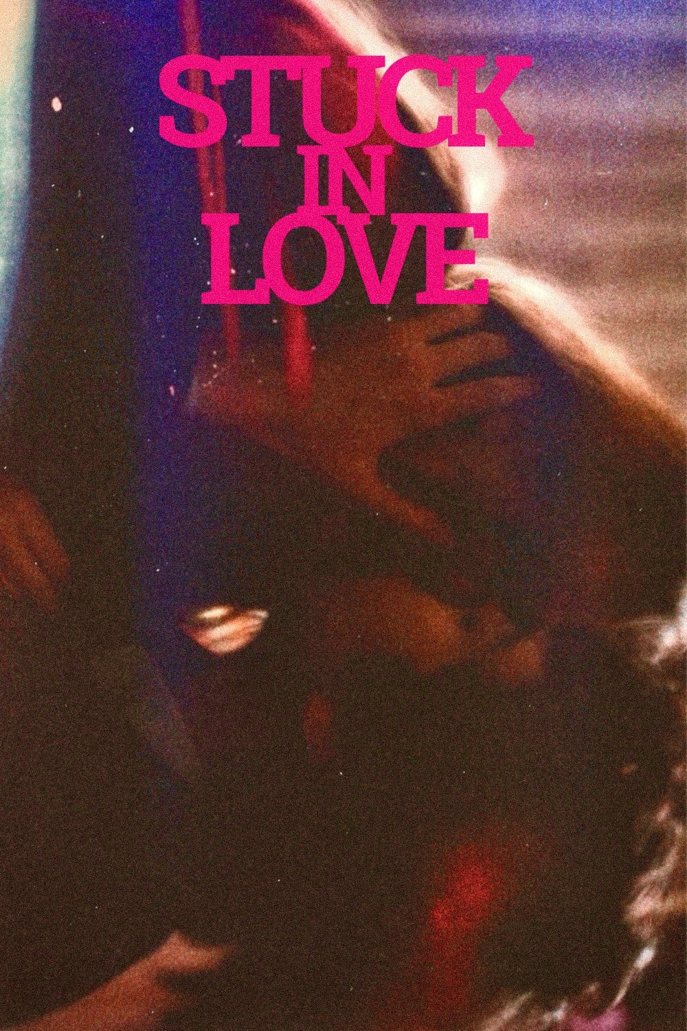 Stuck in Love