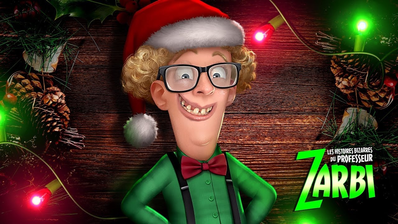 Les histoires bizarres du professeur Zarbi - Un Noël complètement Zarbi