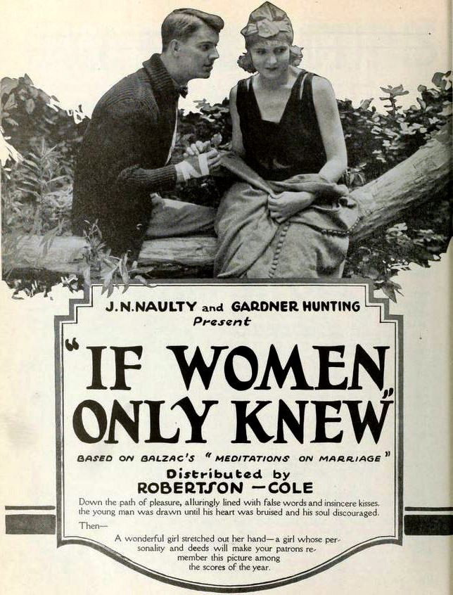 If Women Only Knew (1921) - Robert Gordon Credit Poster