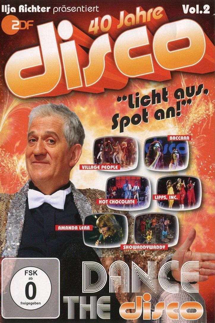 40 Jahre Disco Vol.2 - Ilja Richter präsentiert 40 Jahre Disco Vol.2 - Ilja Richter präsentiert