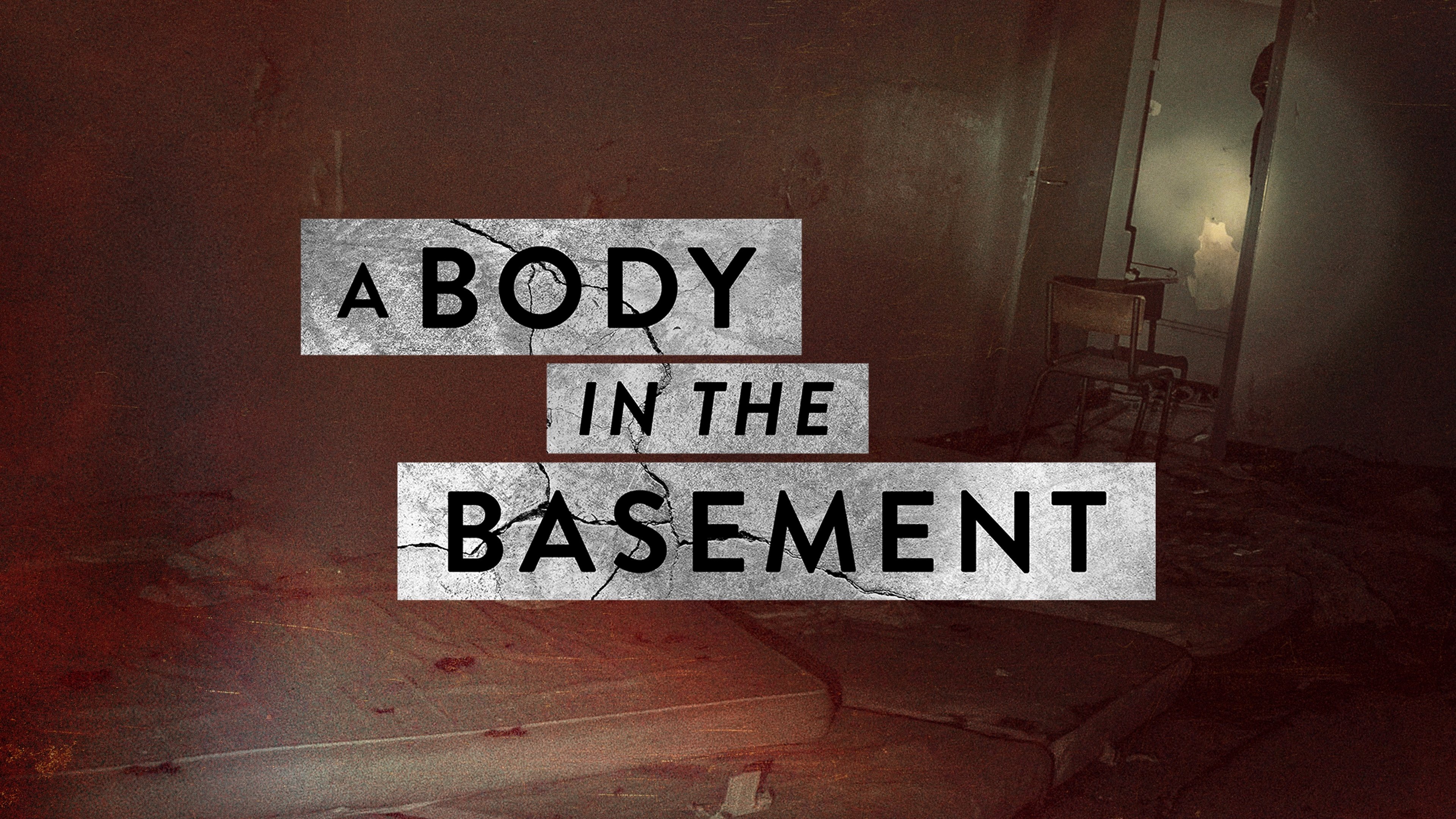 A Body in the Basement - Season 2