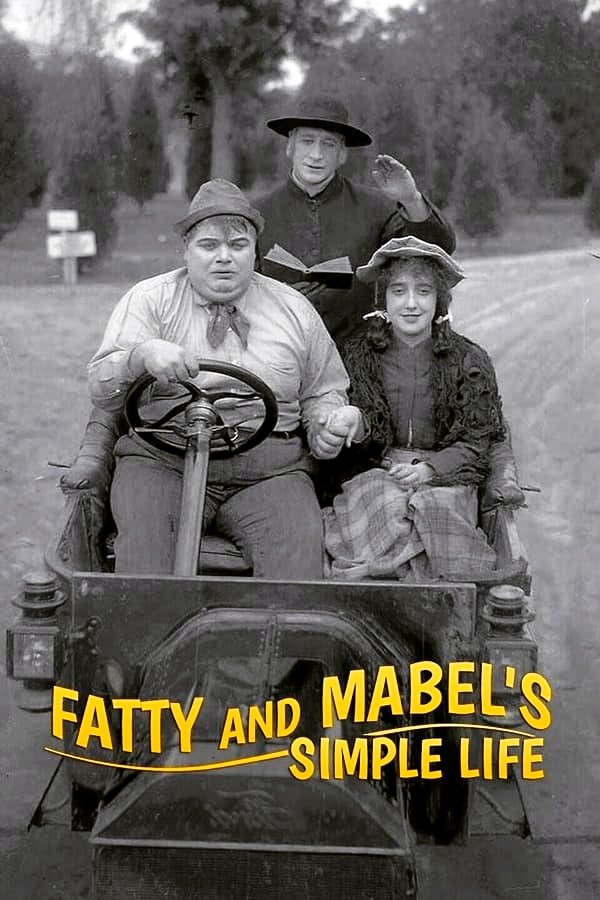 Fatty and Mabel’s Simple Life
