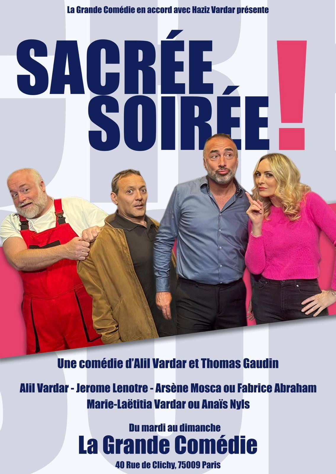 Sacr&eacute;e soir&eacute;e !