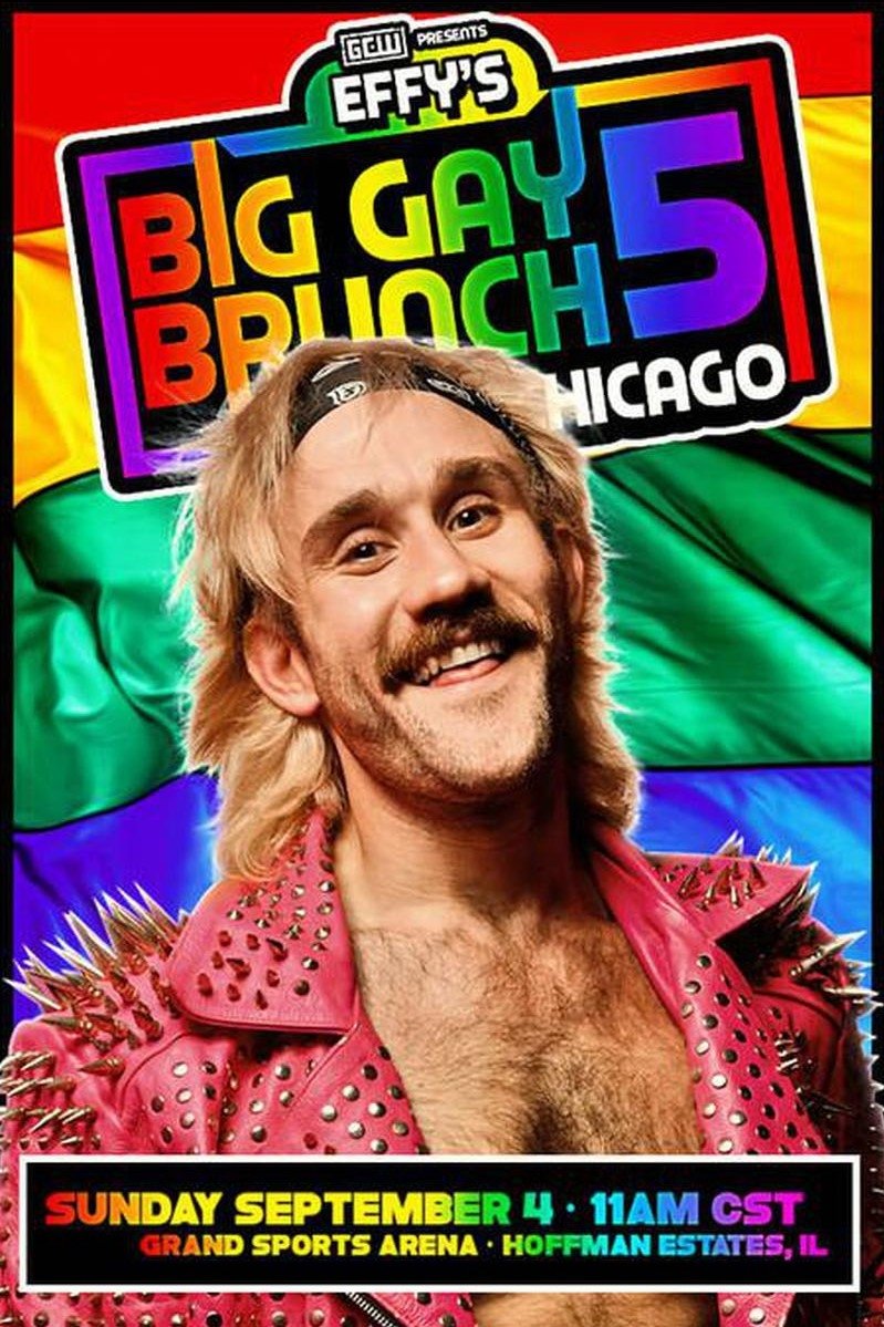 GCW Effy's Big Gay Brunch 5