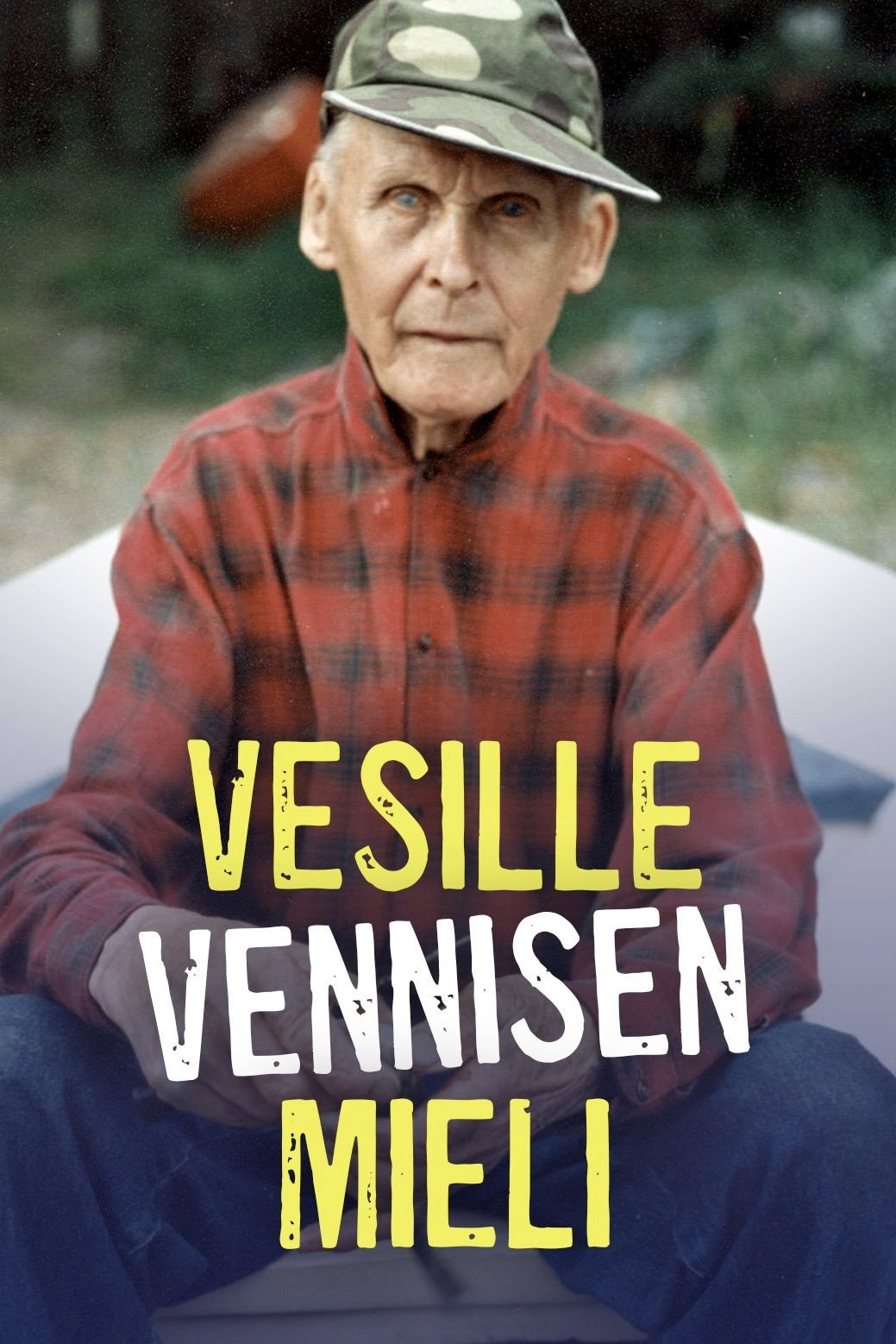 Vesille Vennisen mieli Poster