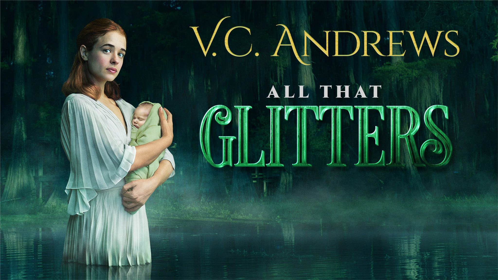 V.C. Andrews' All That Glitters