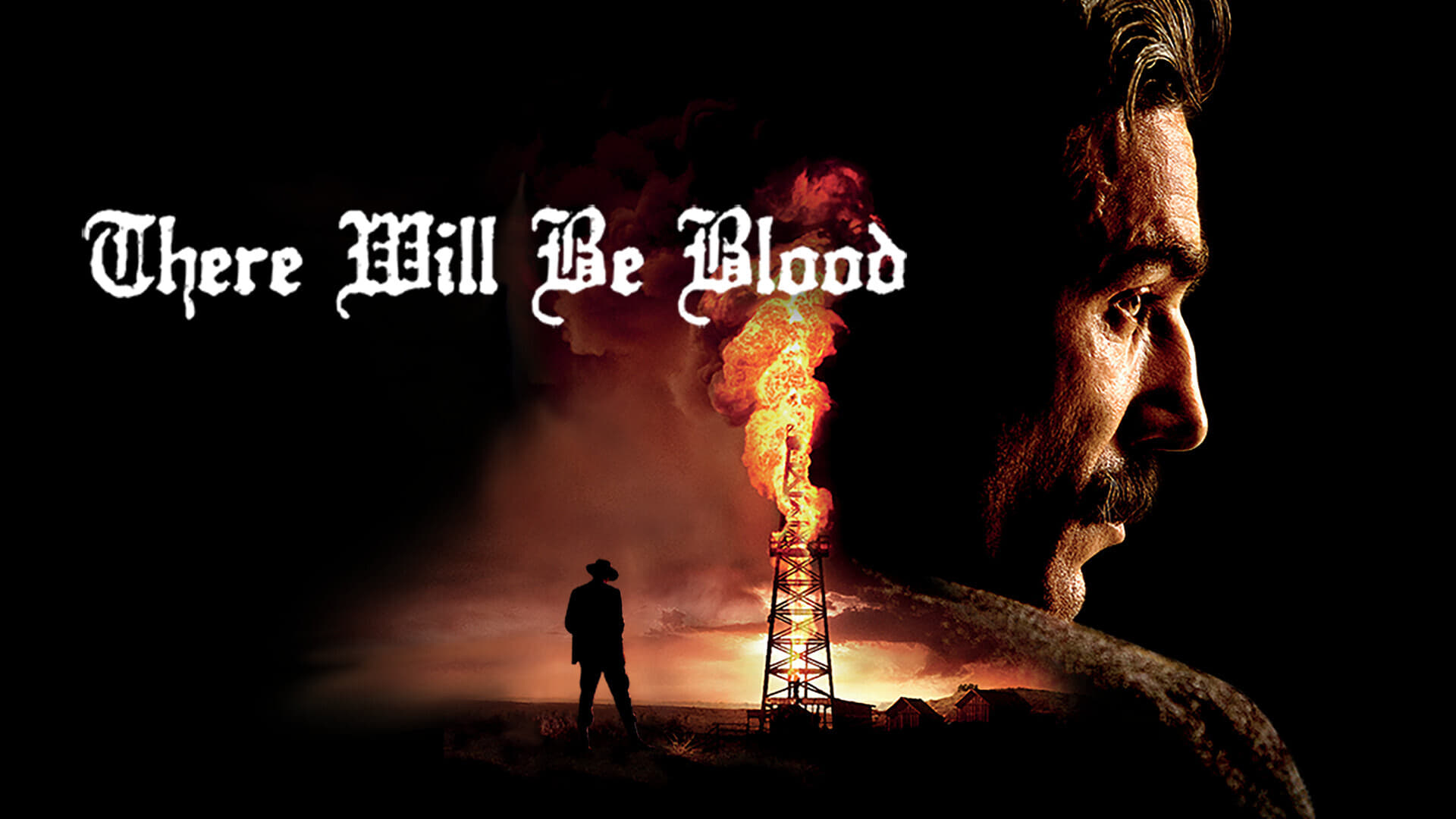 There Will Be Blood (2007)