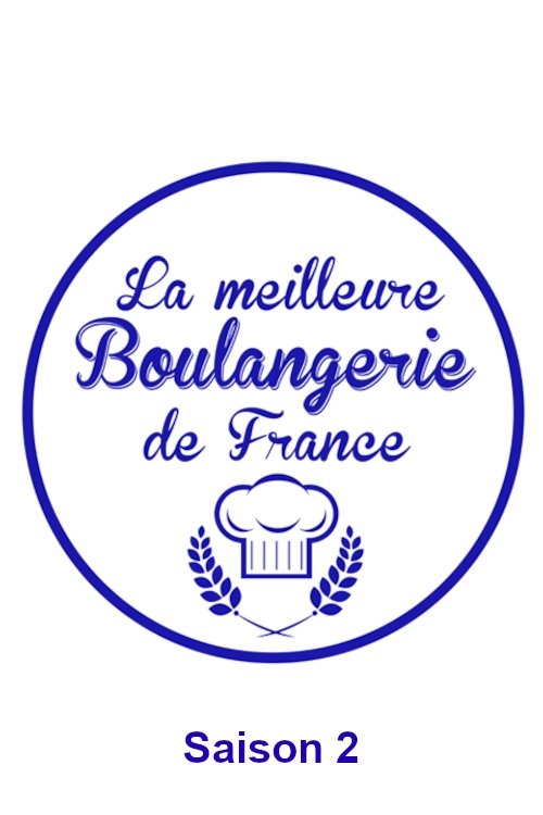 La meilleure boulangerie de France - Season 2