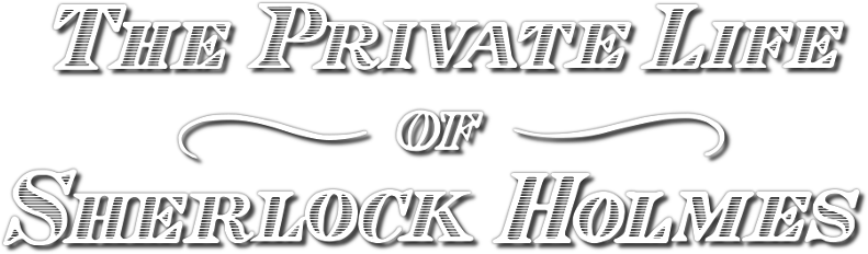 The Private Life of Sherlock Holmes Logo