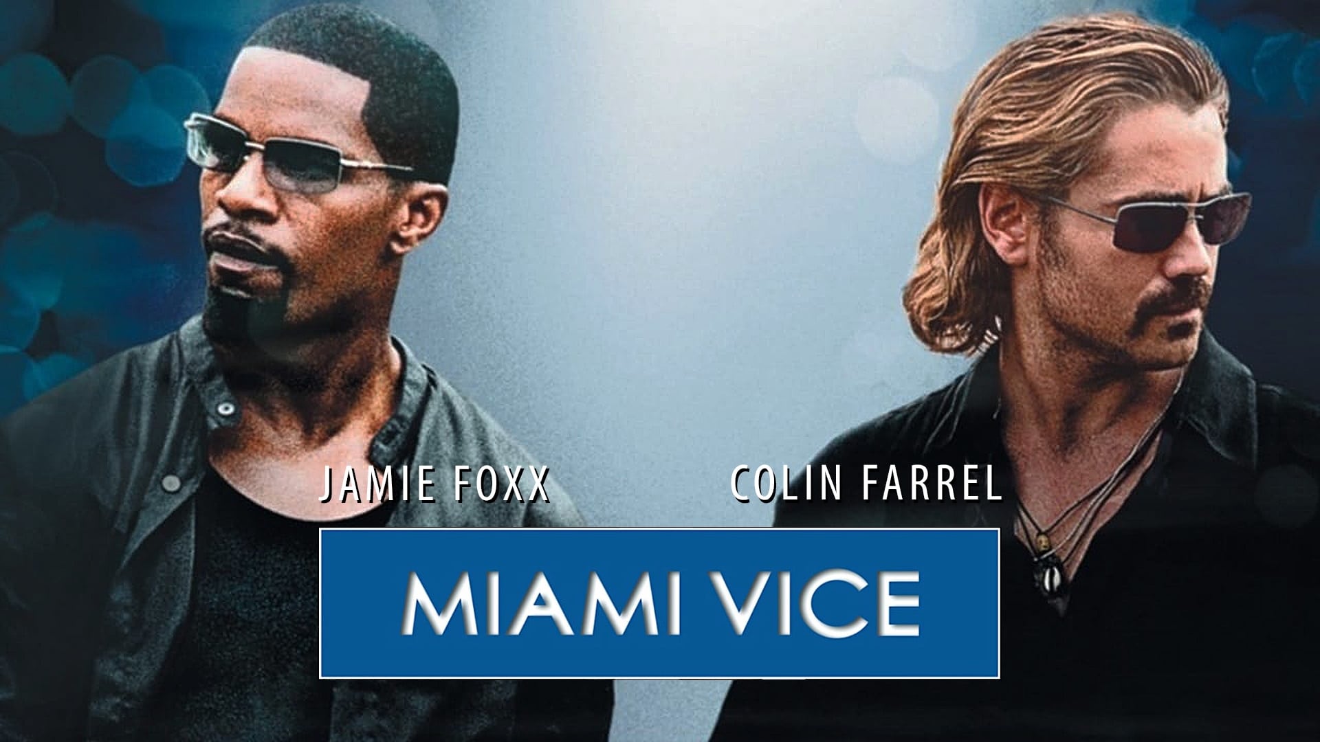 Miami Vice (2006)