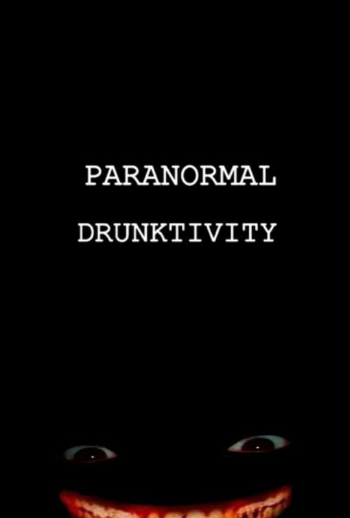 Poster for Paranormal Drunktivity