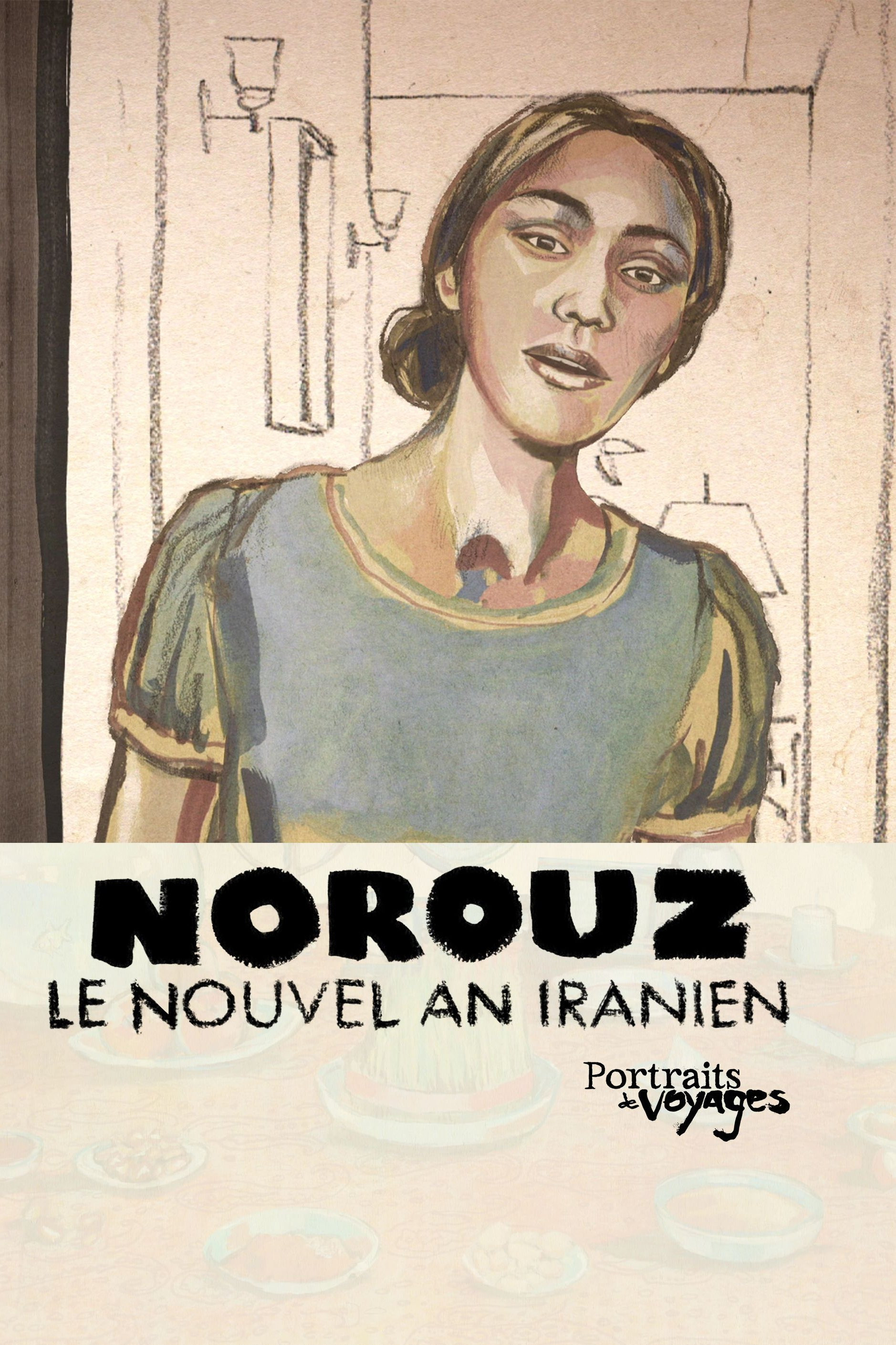 Travel Portraits: NOROUZ - Iranian New Year
