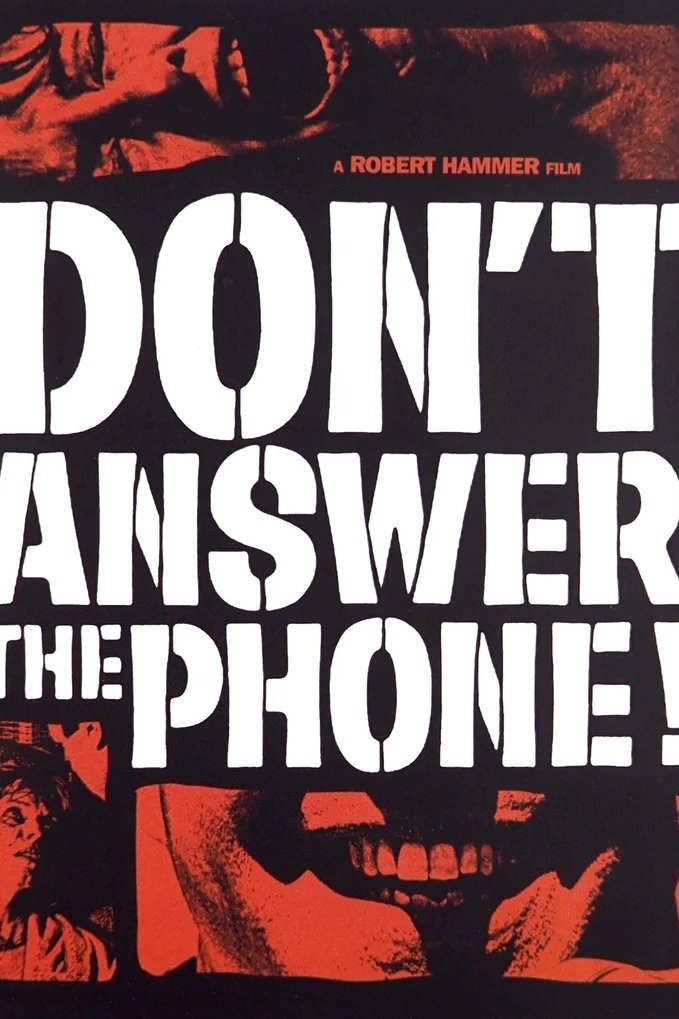 Don't Answer the Phone!