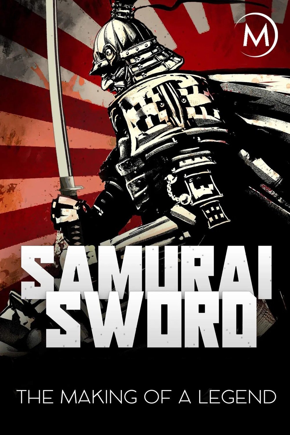 Samurai Sword The Making Of A Legend