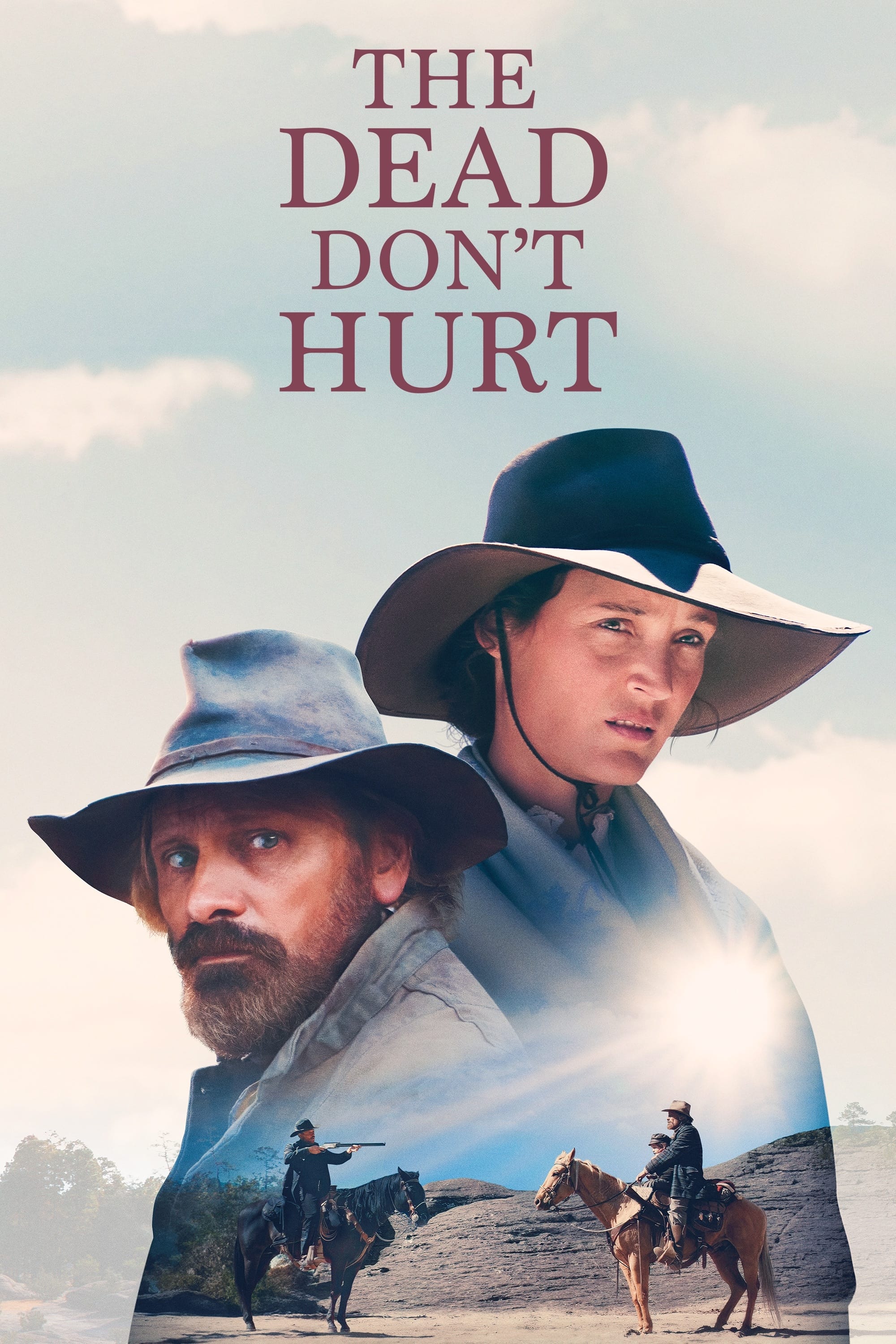 The Dead Don't Hurt