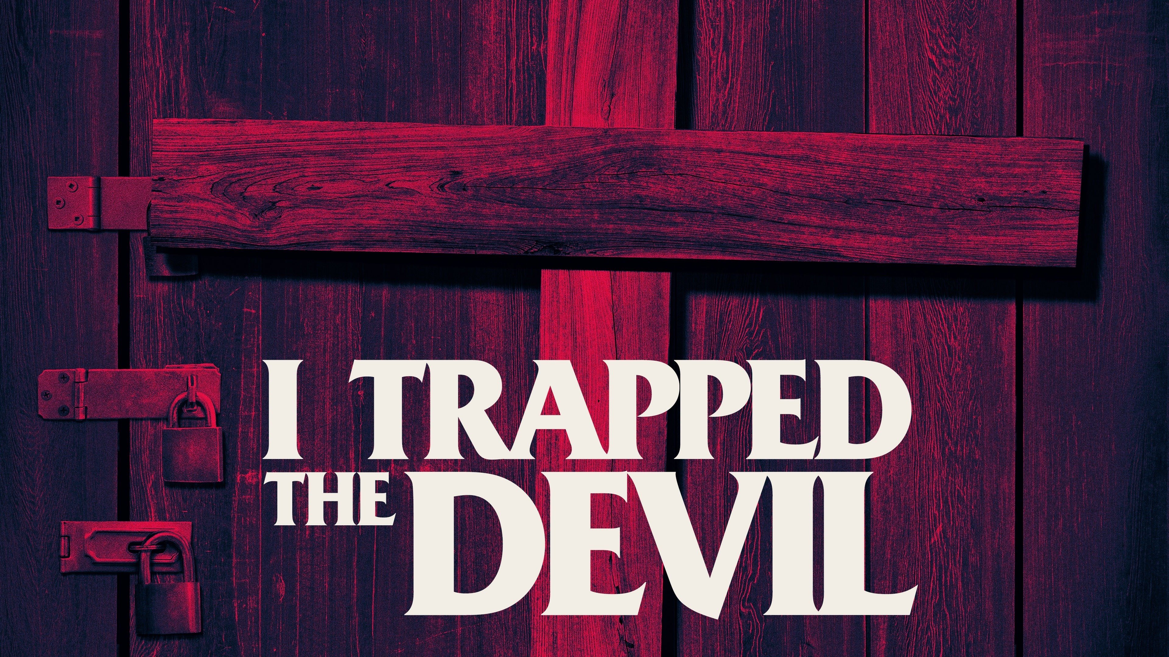 I Trapped the Devil (2019)