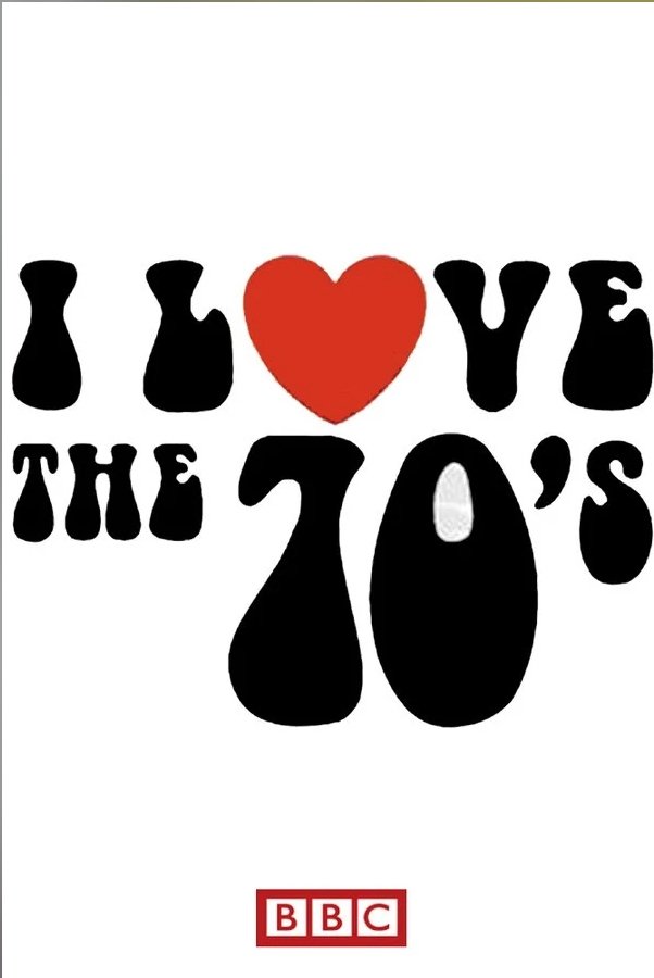 I Love 1970's (2000)