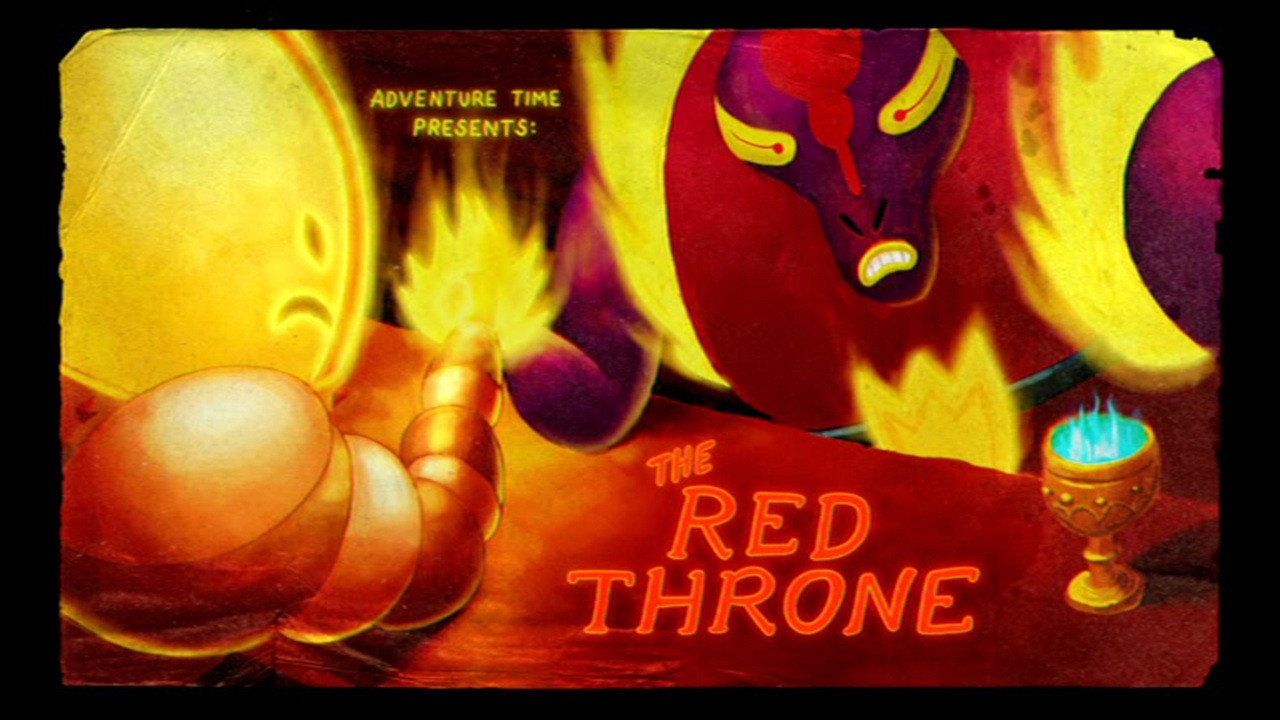 Adventure Time Season 5 :Episode 47  The Red Throne