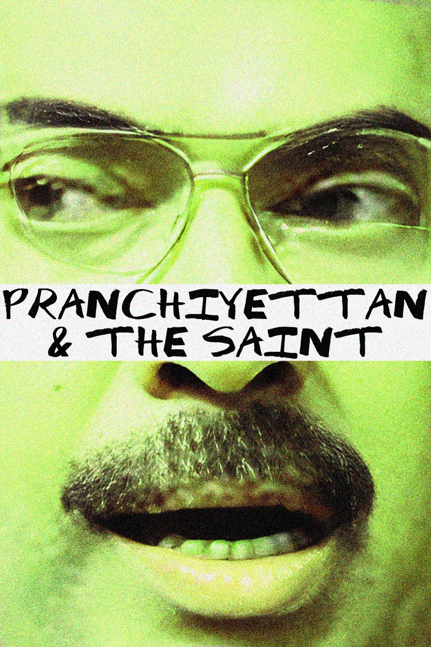 Pranchiyettan & The Saint