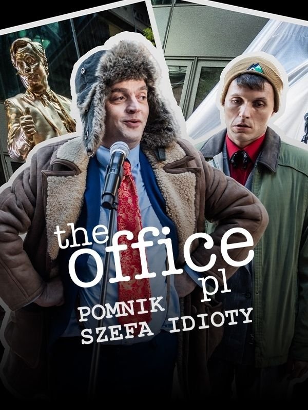 The Office PL 3 - Pomnik Szefa Idioty The Office PL 3 - Pomnik Szefa Idioty
