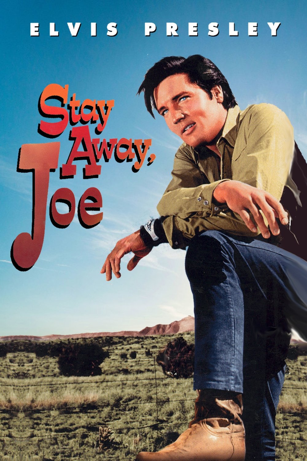 Stay Away, Joe