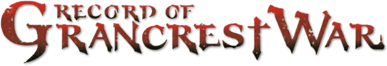 Record of Grancrest War