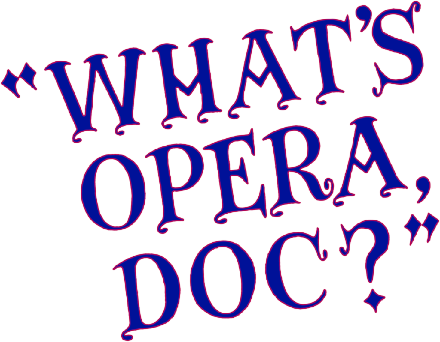What's Opera, Doc?