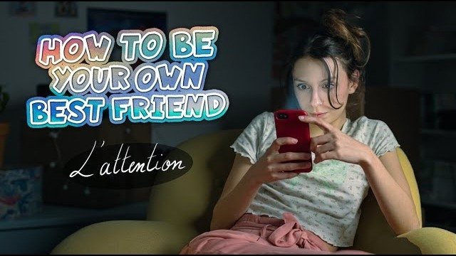 How to Be Your Own Best Friend
