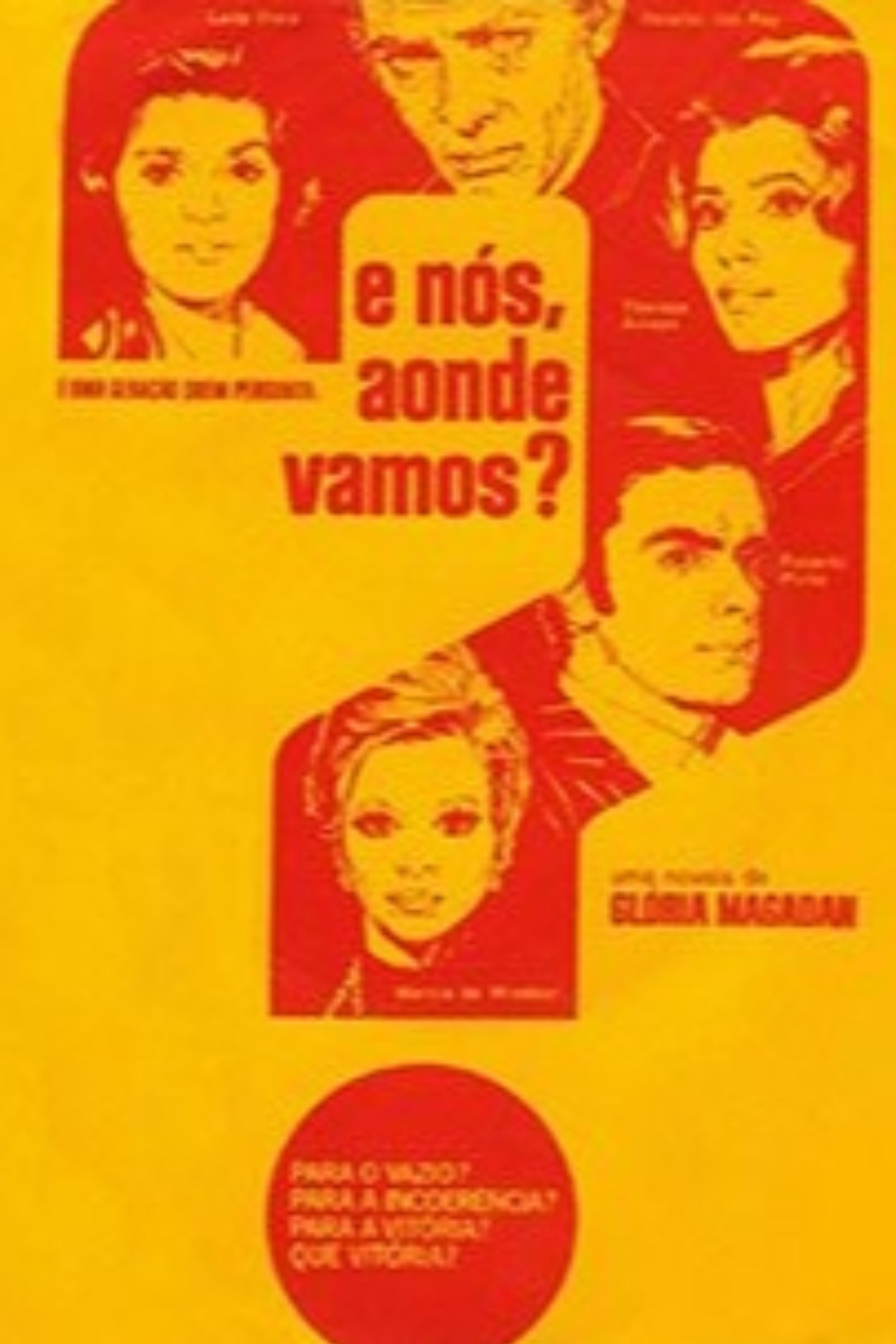 E Nós, Aonde Vamos? - Season 1
