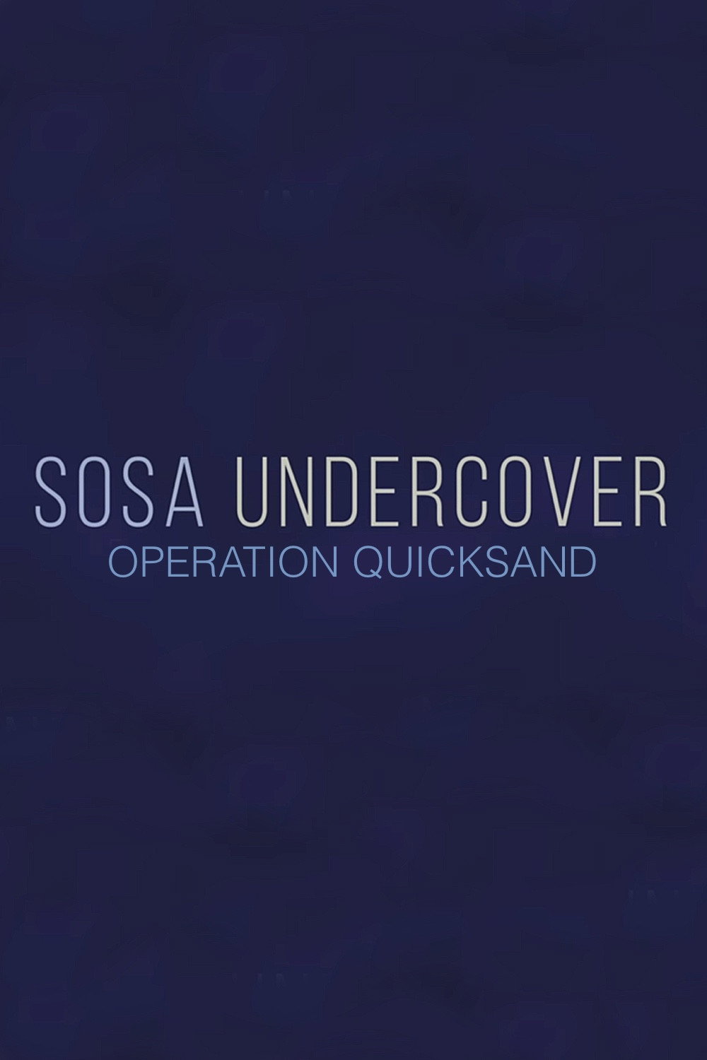 Sosa Undercover - Season 2