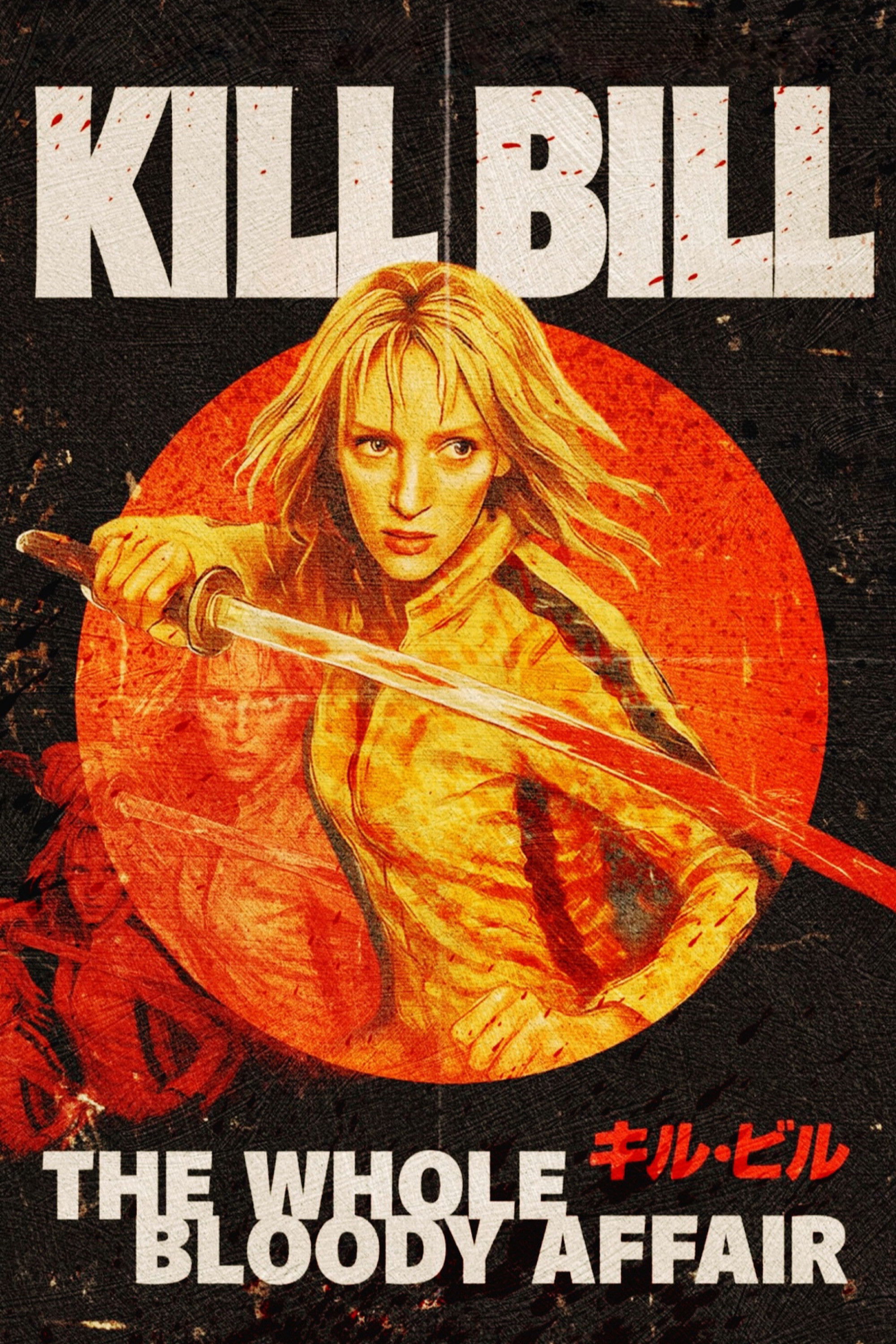 Kill Bill: The Whole Bloody Affair