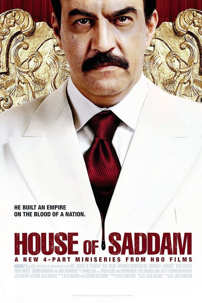 House of Saddam TV Shows About Iraq War