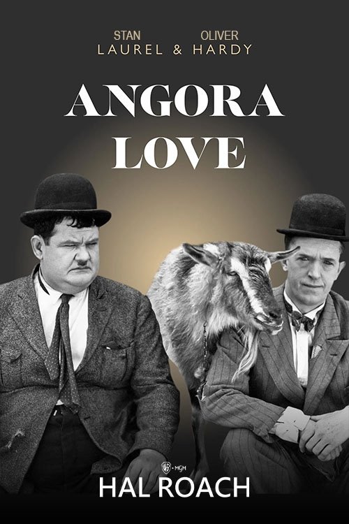 EN - Angora Love (1929) (B&W) LAUREL & HARDY