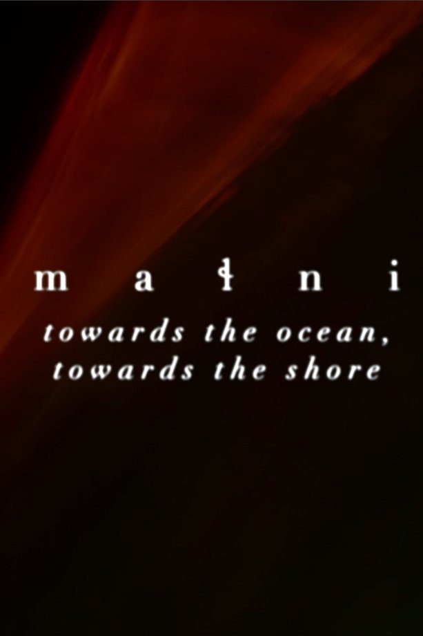 maɬni—towards the ocean, towards the shore