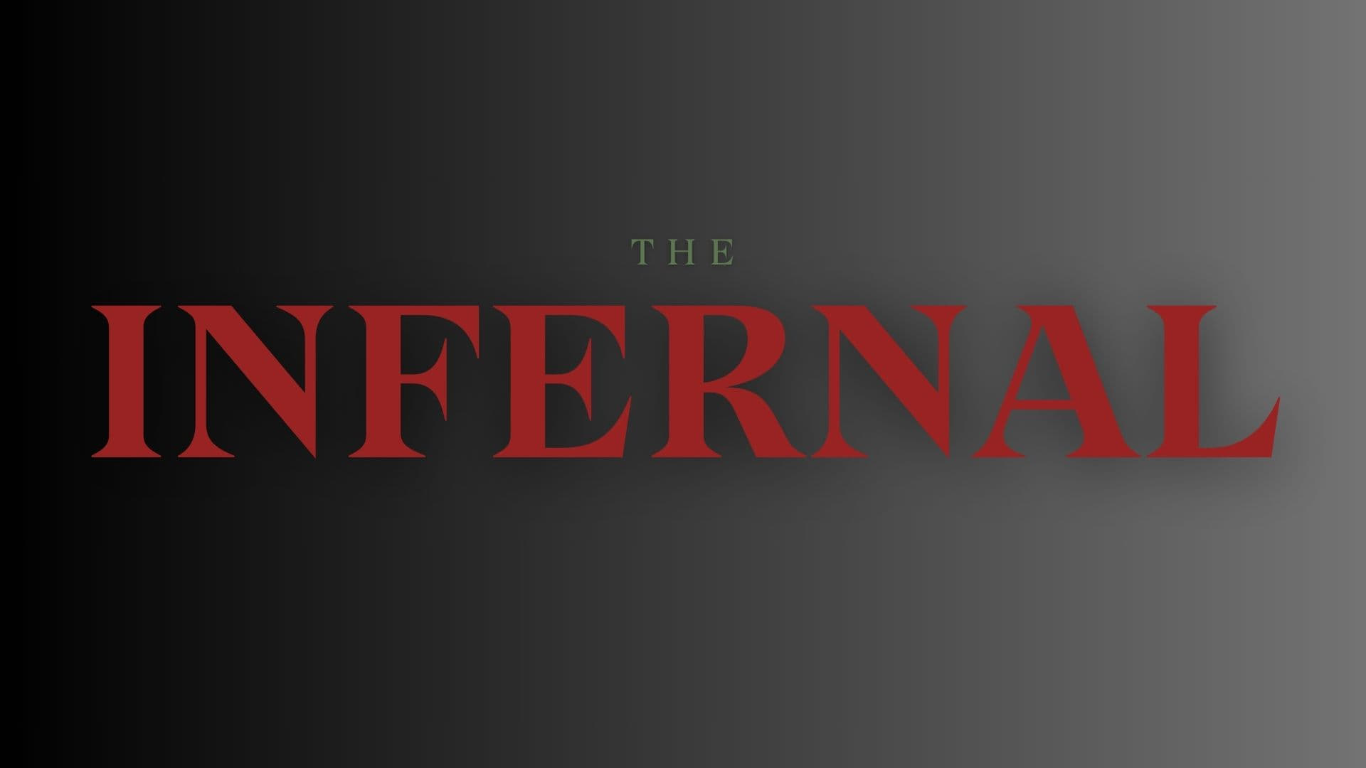 The Infernal