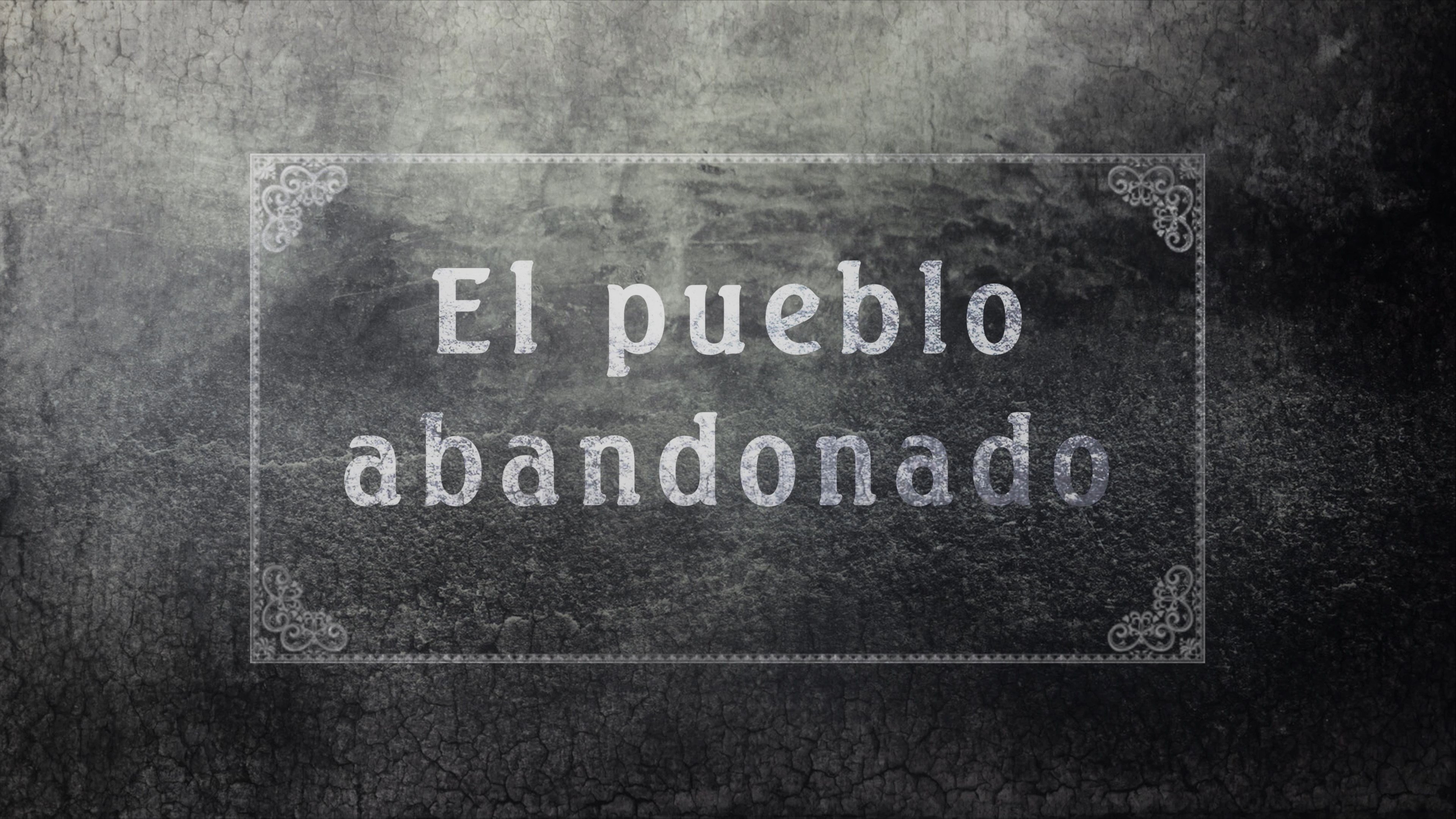 Imagem do Filme El pueblo abandonado