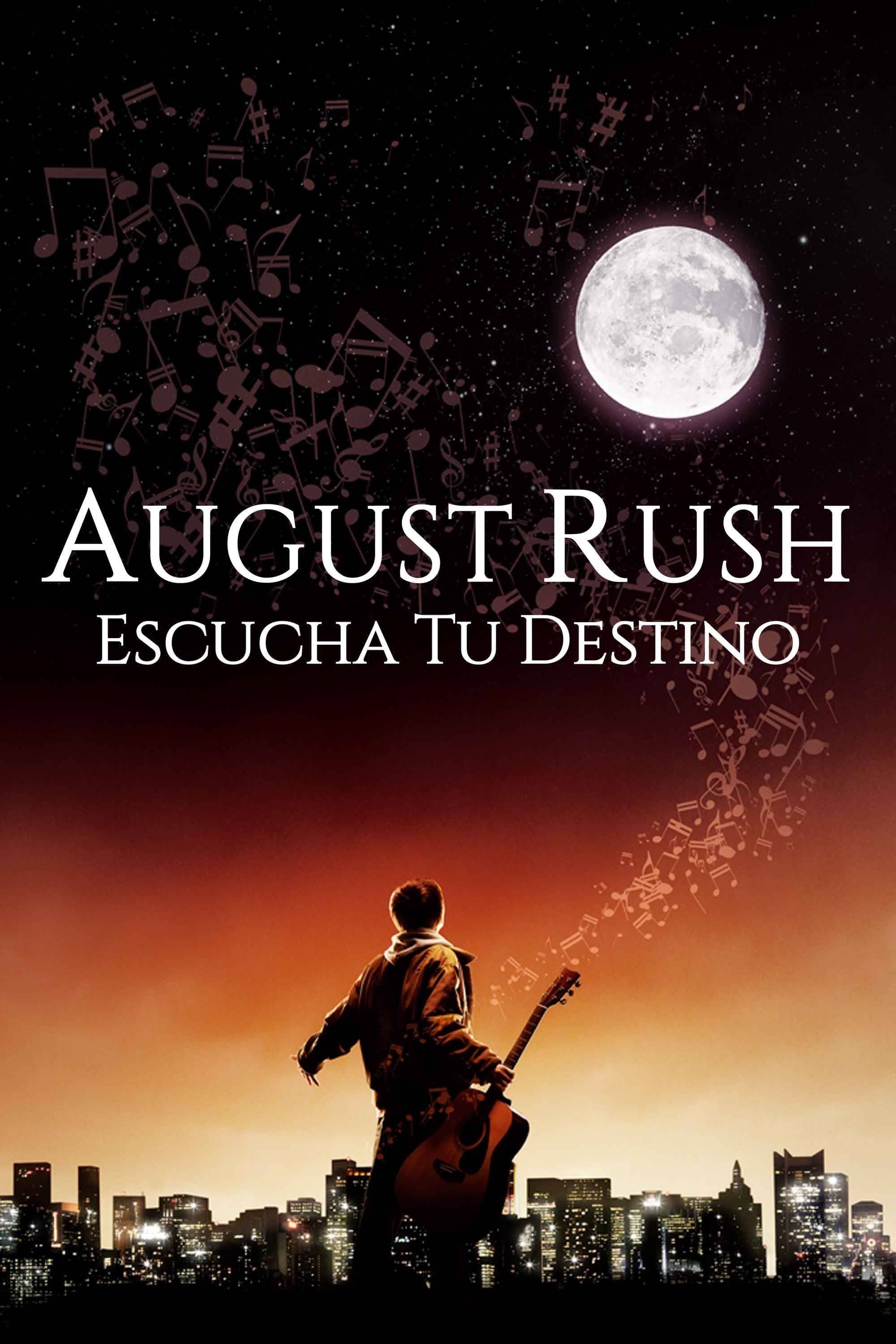 August Rush: Escucha tu destino