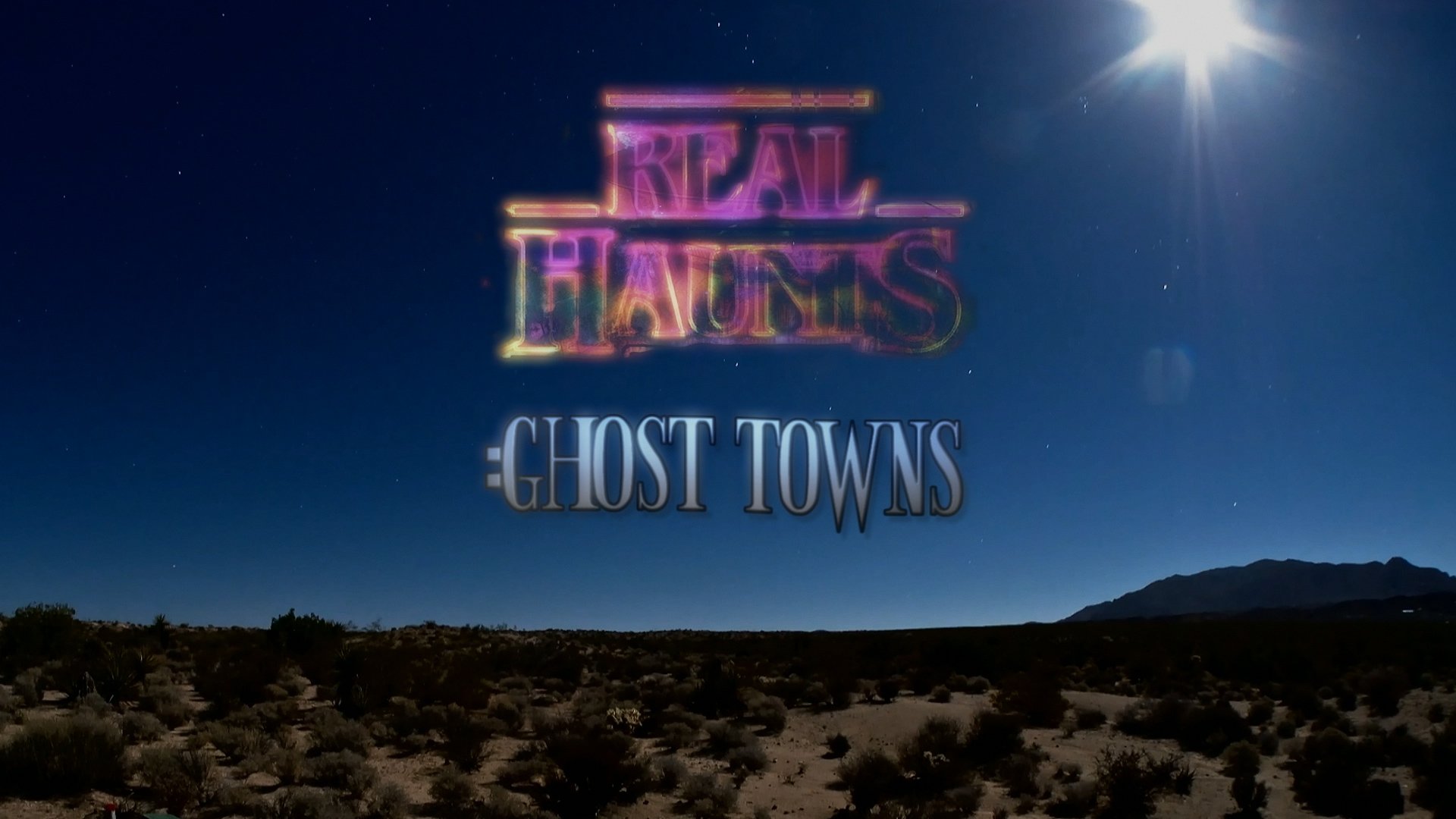 Real Haunts: Ghost Towns (2021)