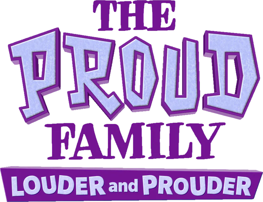 The Proud Family: Louder and Prouder Logo